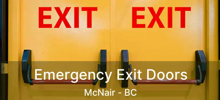  Emergency Exit Doors McNair - BC