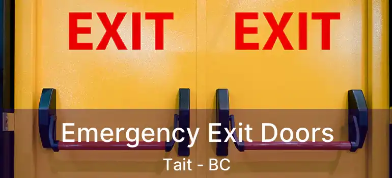 Emergency Exit Doors Tait - BC
