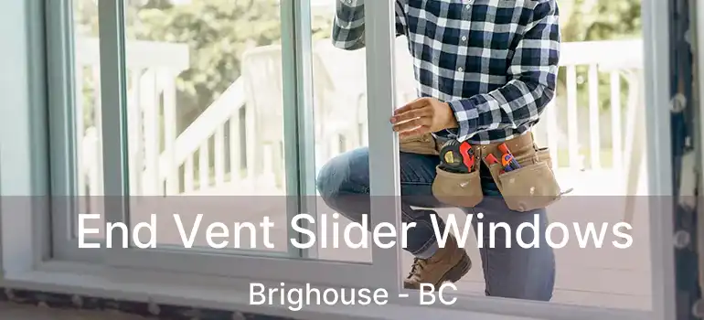  End Vent Slider Windows Brighouse - BC