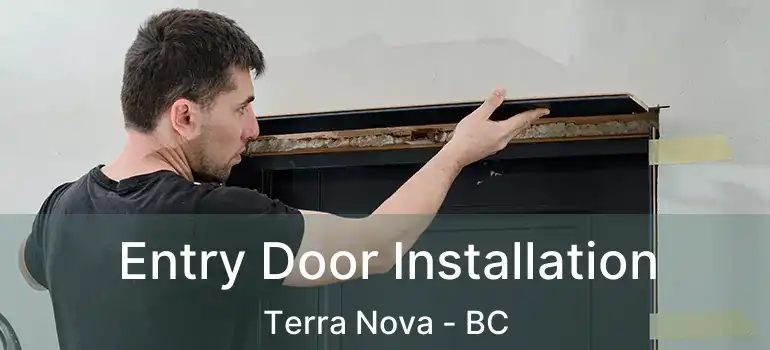  Entry Door Installation Terra Nova - BC