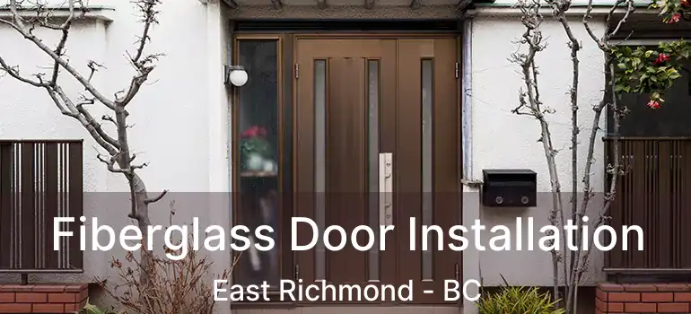  Fiberglass Door Installation East Richmond - BC