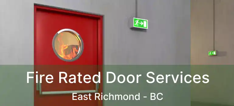  Fire Rated Door Services East Richmond - BC
