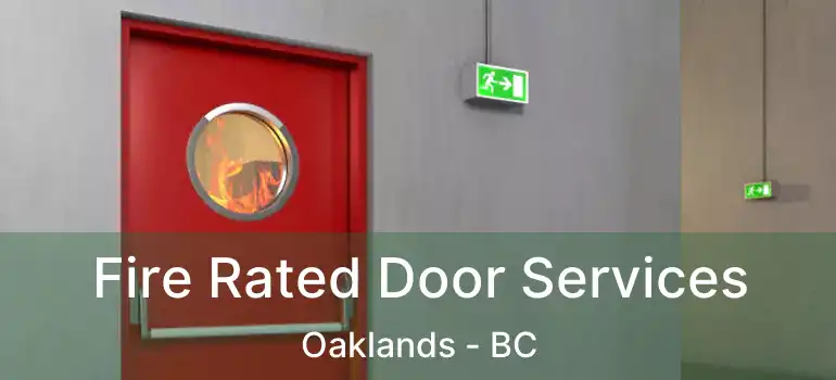  Fire Rated Door Services Oaklands - BC