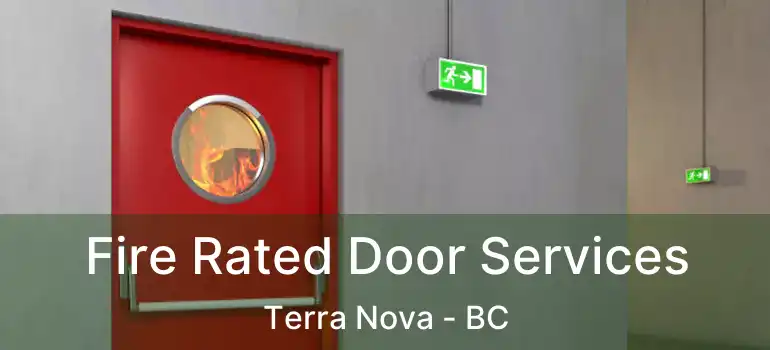  Fire Rated Door Services Terra Nova - BC