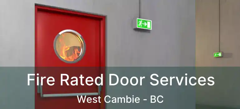  Fire Rated Door Services West Cambie - BC