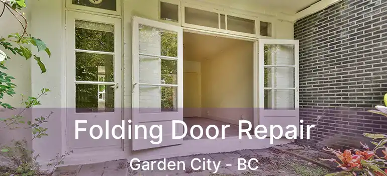 Folding Door Repair Garden City - BC