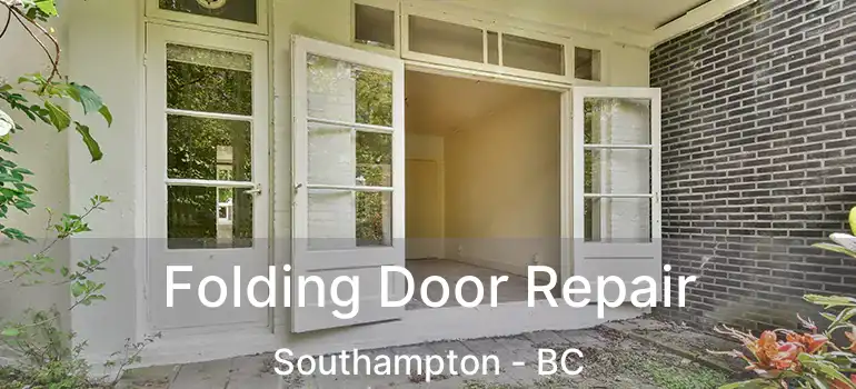  Folding Door Repair Southampton - BC