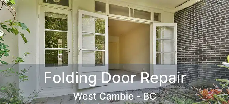  Folding Door Repair West Cambie - BC