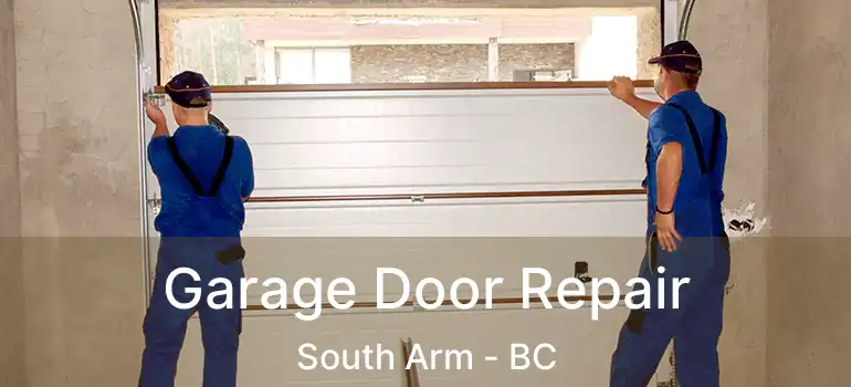  Garage Door Repair South Arm - BC