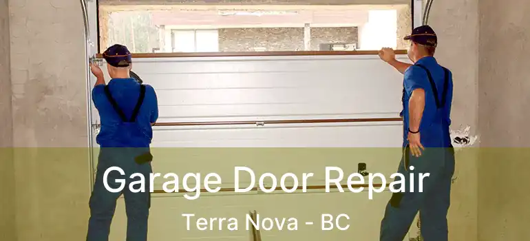  Garage Door Repair Terra Nova - BC