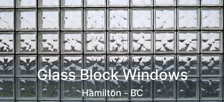  Glass Block Windows Hamilton - BC