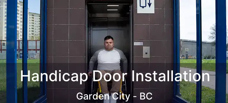  Handicap Door Installation Garden City - BC