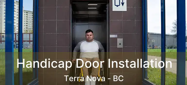  Handicap Door Installation Terra Nova - BC