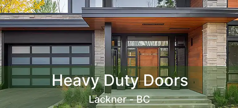  Heavy Duty Doors Lackner - BC