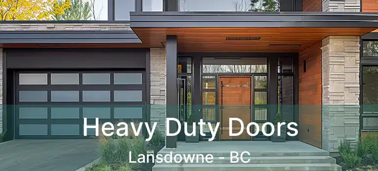  Heavy Duty Doors Lansdowne - BC