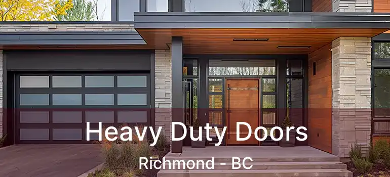  Heavy Duty Doors Richmond - BC