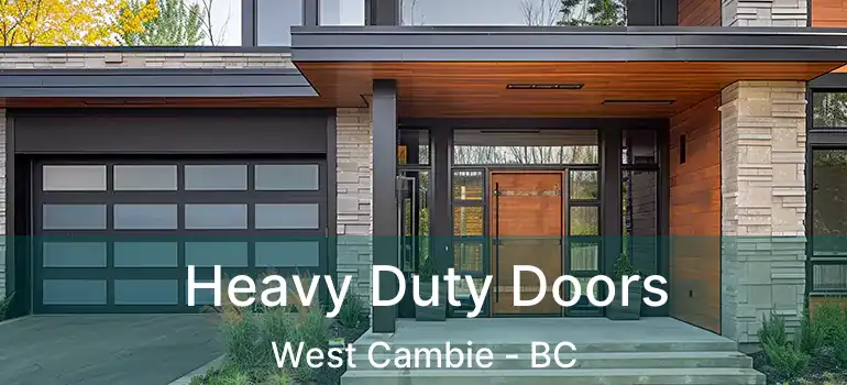  Heavy Duty Doors West Cambie - BC