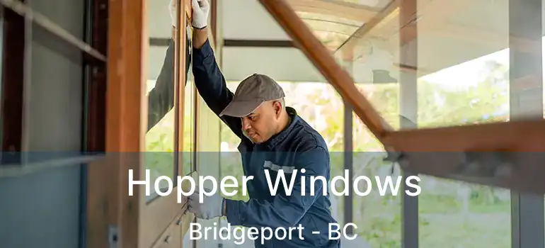  Hopper Windows Bridgeport - BC