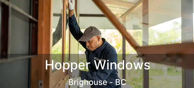  Hopper Windows Brighouse - BC