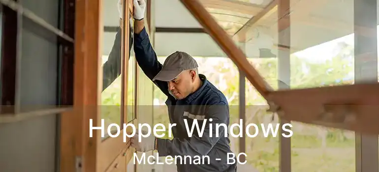  Hopper Windows McLennan - BC