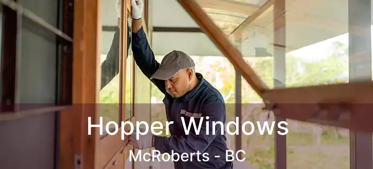  Hopper Windows McRoberts - BC