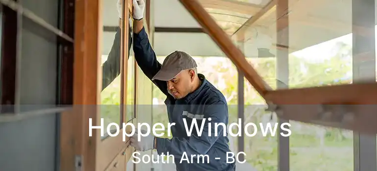  Hopper Windows South Arm - BC