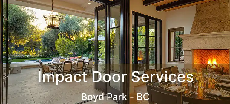  Impact Door Services Boyd Park - BC