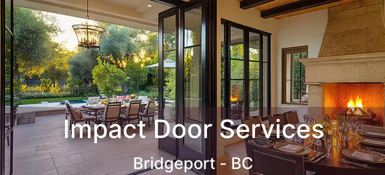  Impact Door Services Bridgeport - BC