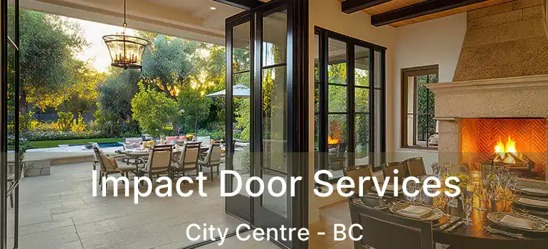  Impact Door Services City Centre - BC