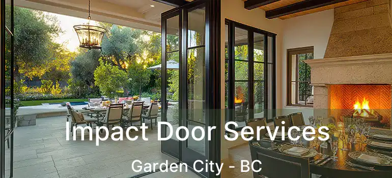  Impact Door Services Garden City - BC