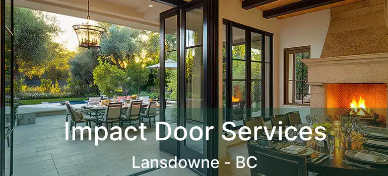  Impact Door Services Lansdowne - BC