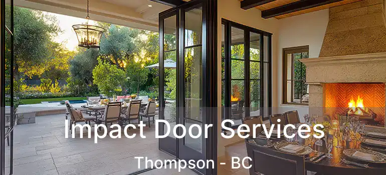  Impact Door Services Thompson - BC