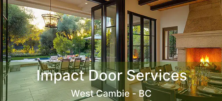  Impact Door Services West Cambie - BC