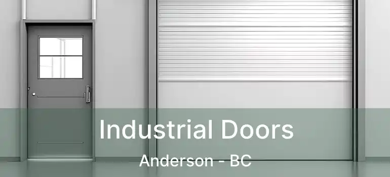  Industrial Doors Anderson - BC