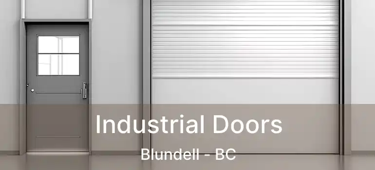  Industrial Doors Blundell - BC
