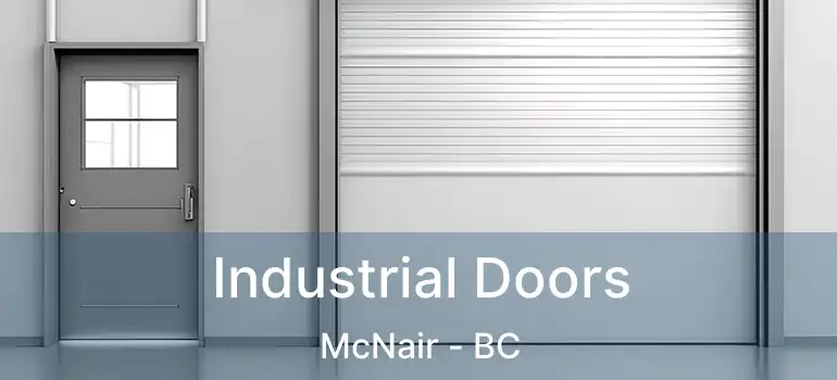  Industrial Doors McNair - BC