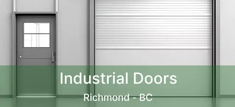  Industrial Doors Richmond - BC