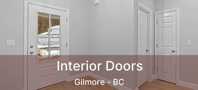  Interior Doors Gilmore - BC