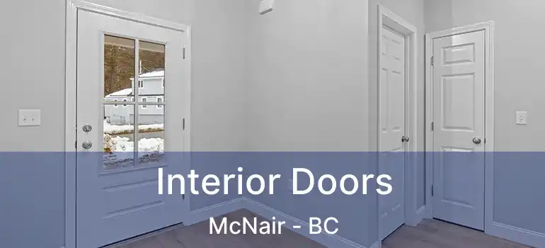  Interior Doors McNair - BC