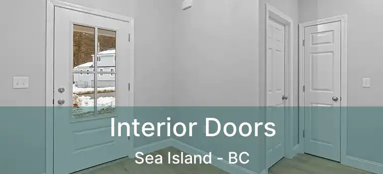  Interior Doors Sea Island - BC