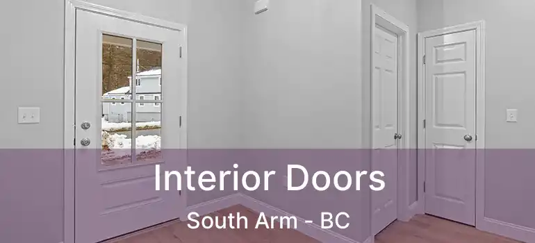  Interior Doors South Arm - BC