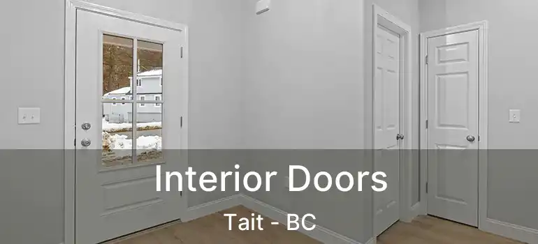  Interior Doors Tait - BC