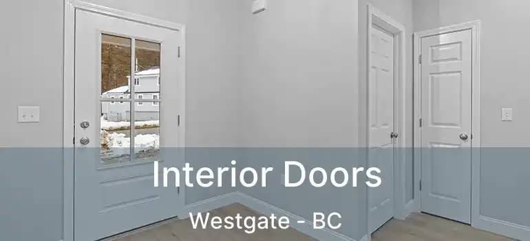  Interior Doors Westgate - BC