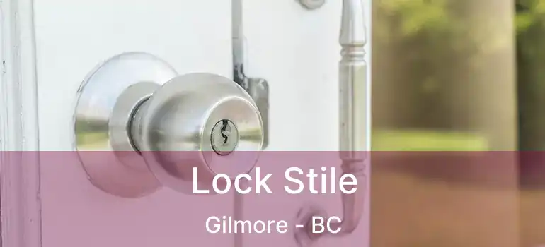  Lock Stile Gilmore - BC