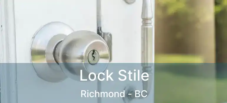  Lock Stile Richmond - BC