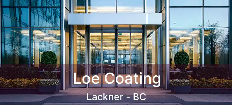  Loe Coating Lackner - BC