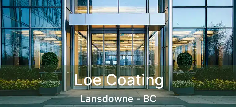  Loe Coating Lansdowne - BC