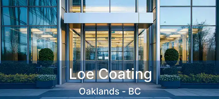 Loe Coating Oaklands - BC