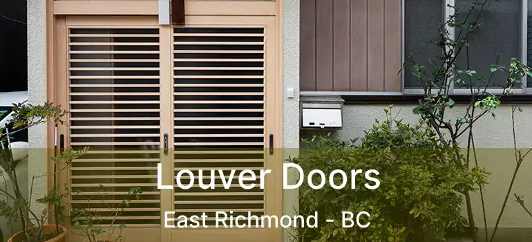  Louver Doors East Richmond - BC