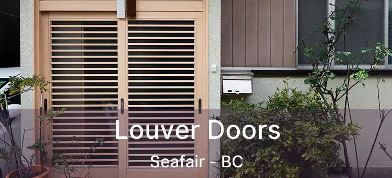  Louver Doors Seafair - BC